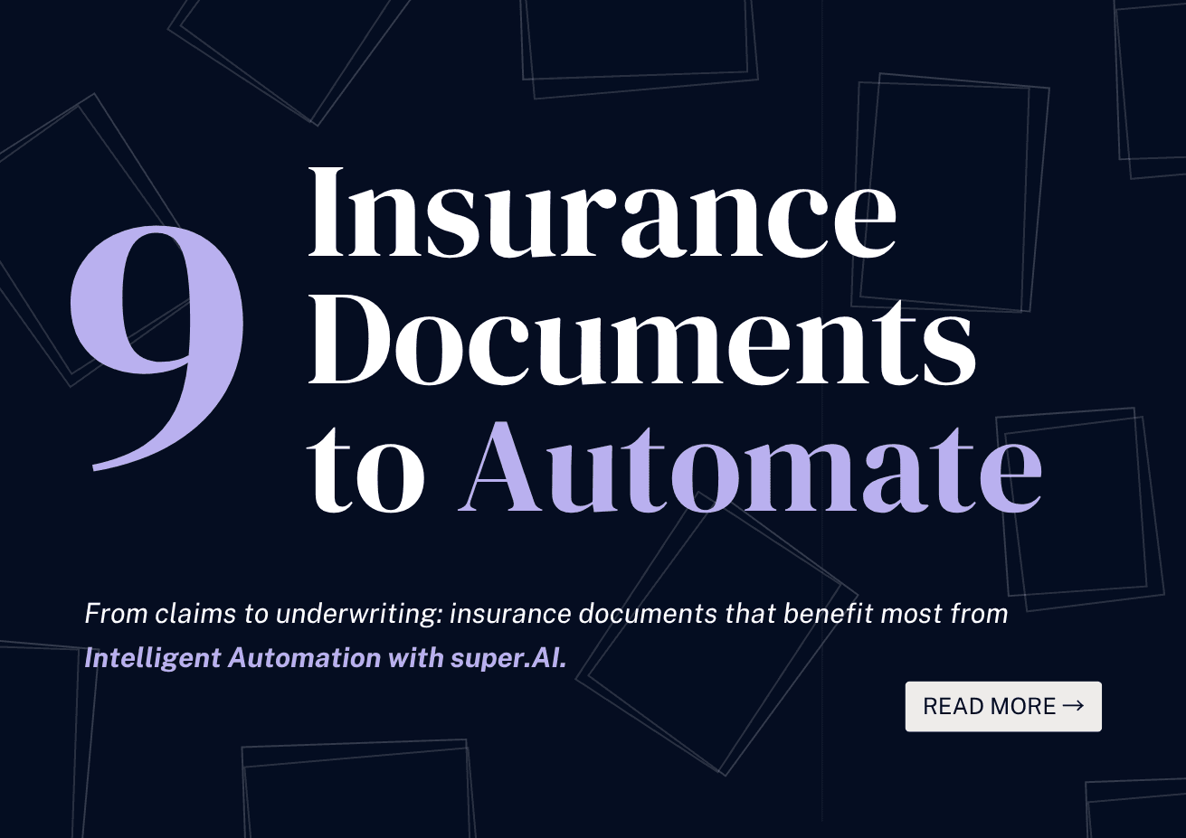 9 insurance documents to automate with intelligent document processing